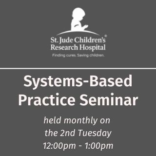 Systems-Based Practice Seminar Series Banner